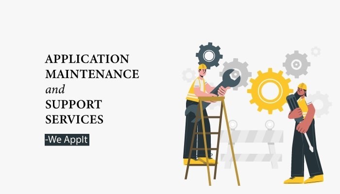Boost Your Business with Reliable Application Maintenance and Support Services- We AppIt